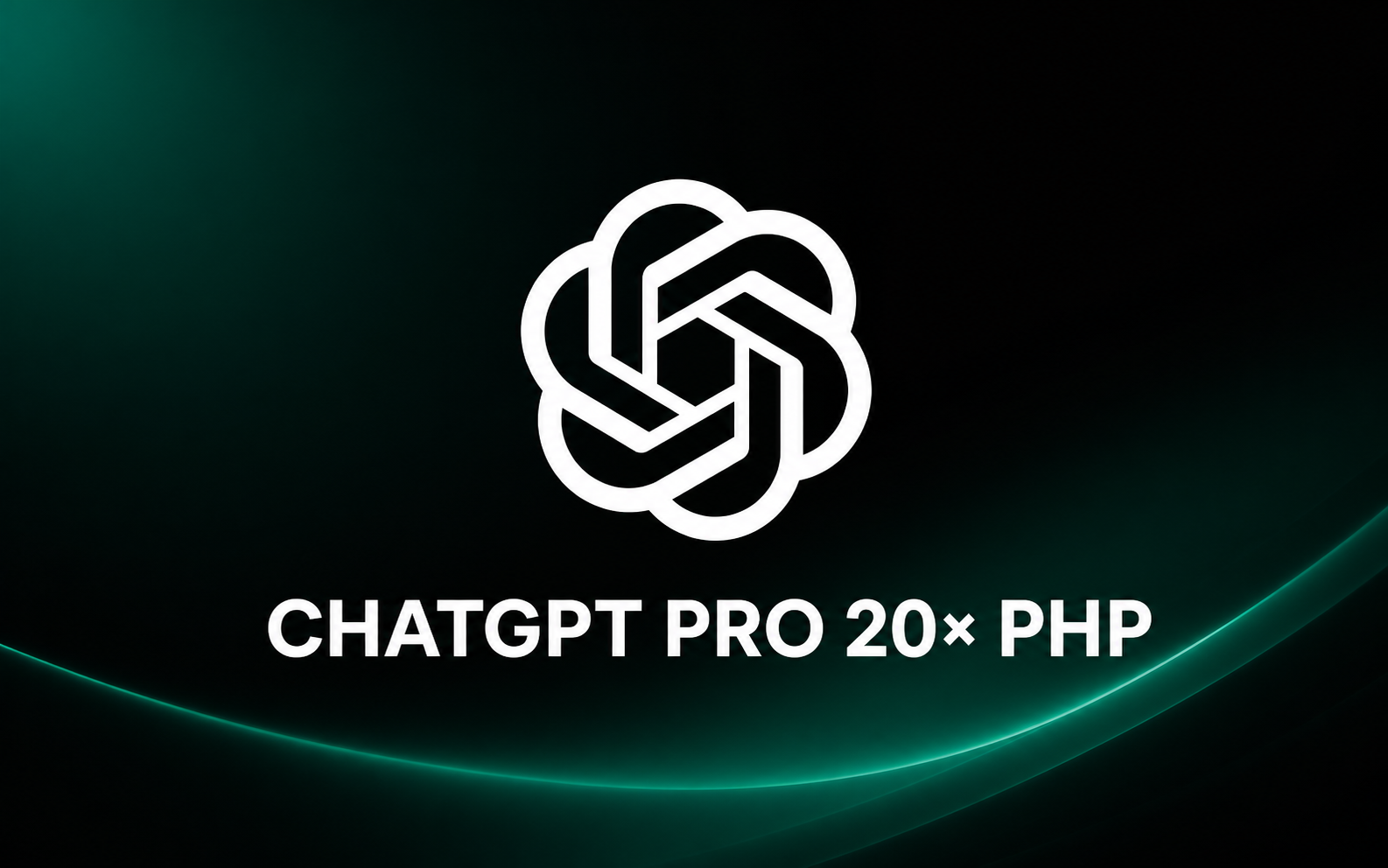 ChatGPT Pro 20× PHP